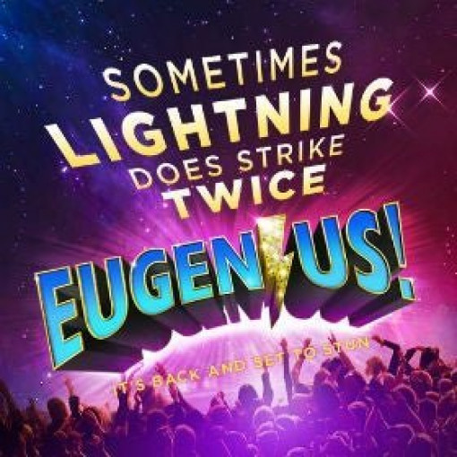 Eugenius! - The Eunique New Musical Eugenius! - The Eunique New Musical